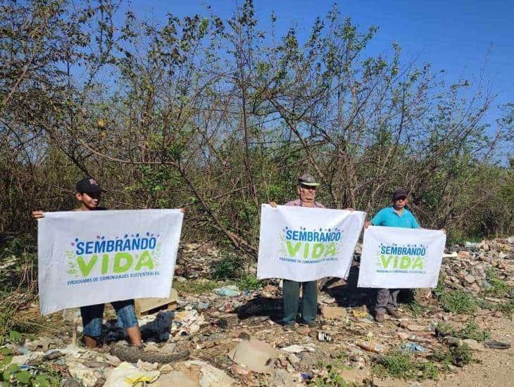 Sembrando Vida clausura basurero clandestino del sur de Veracruz